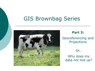 GIS Brownbag Series