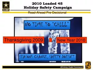 2010 Loaded 45 Holiday Safety Campaign