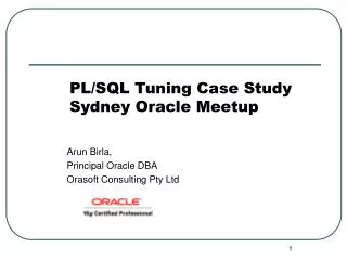 PL/SQL Tuning Case Study Sydney Oracle Meetup