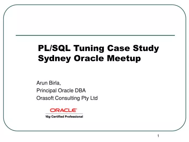 pl sql tuning case study sydney oracle meetup