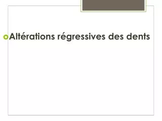 alt rations r gressives des dents