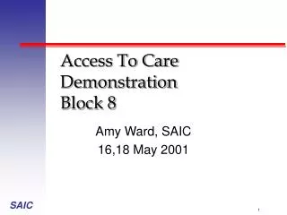 Access To Care Demonstration Block 8