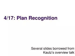 4/17: Plan Recognition