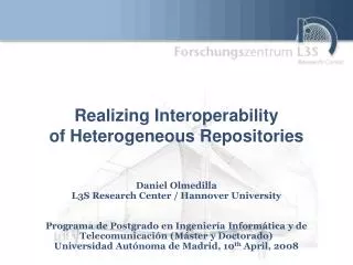 Realizing Interoperability of Heterogeneous Repositories
