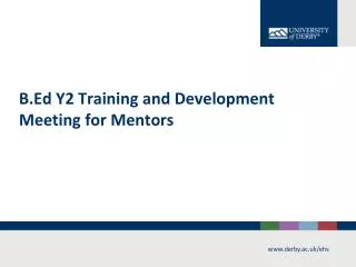 B.Ed Y2 Training and Development Meeting for Mentors