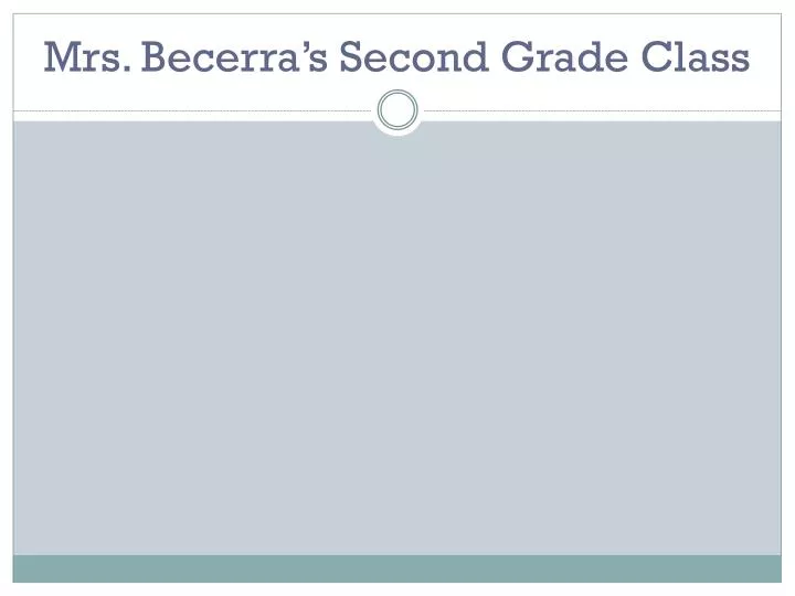 mrs becerra s second grade class