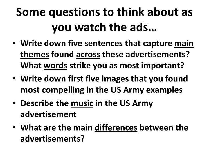 some questions to think about as you watch the ads