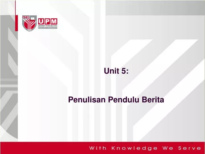 unit 5 p enulisan pendulu berita