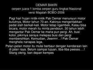 oemar bakri cerpen juara 1 lomba cerpen guru tingkat nasional versi majalah bobo 2006