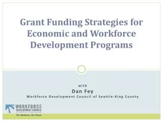 Grant Funding Strategies for Economic and Workforce Development Programs