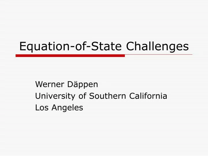 equation of state challenges