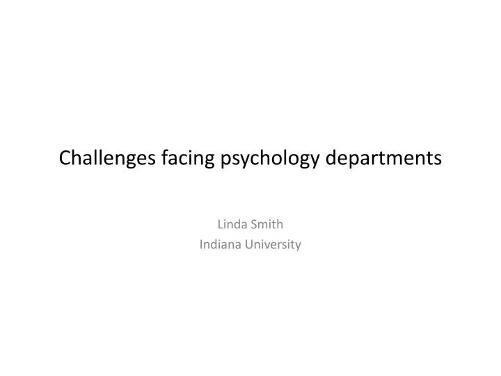 challenges facing psychology departments