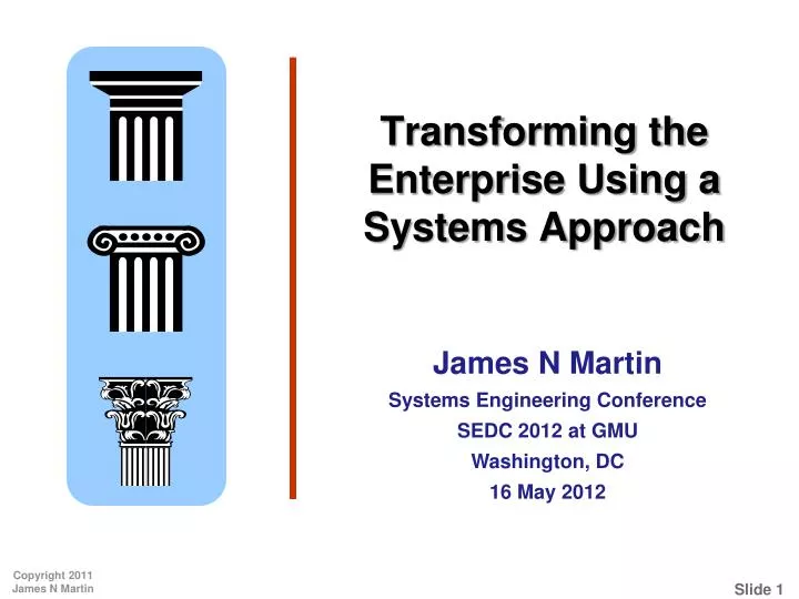 transforming the enterprise using a systems approach