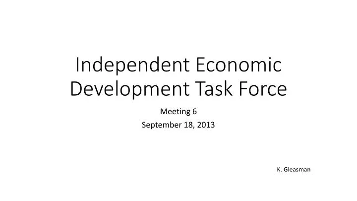 independent economic development task force