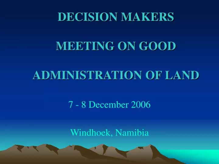 decision makers meeting on good administration of land