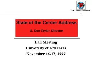 Fall Meeting University of Arkansas November 16-17, 1999