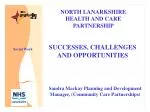 SUCCESSES, CHALLENGES AND OPPORTUNITIES
