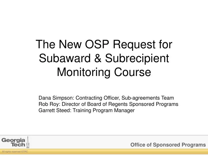 the new osp request for subaward subrecipient monitoring course