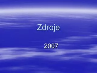 zdroje