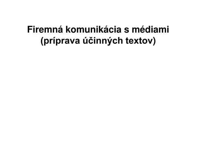 firemn komunik cia s m diami pr prava inn ch textov