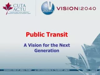 Public Transit A Vision for the Next Generation