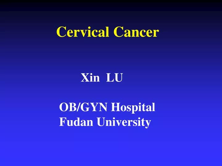 cervical cancer xin lu ob gyn hospital fudan university