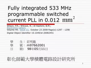 Fully integrated 533 MHz programmable switched current PLL in 0.012