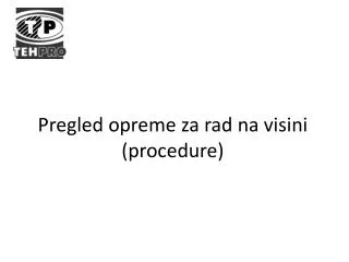 pregled opreme za rad na visini procedure