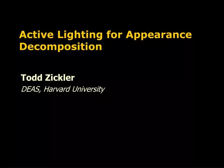 active lighting for appearance decomposition