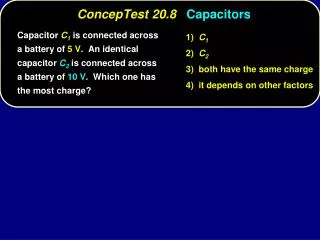 ConcepTest 20.8 Capacitors