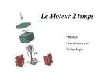 Le Moteur 2 temps - slide 1