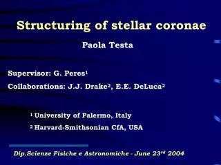 Structuring of stellar coronae