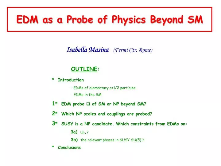 edm as a probe of physics beyond sm