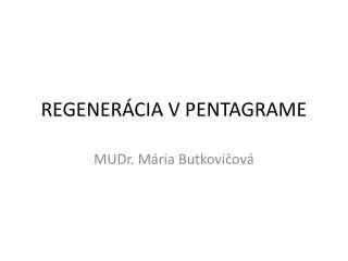regener cia v pentagrame