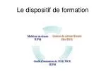 Le dispositif de formation - slide 1