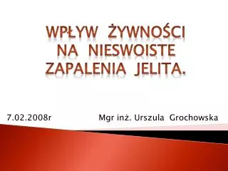 7 02 2008r mgr in urszula grochowska