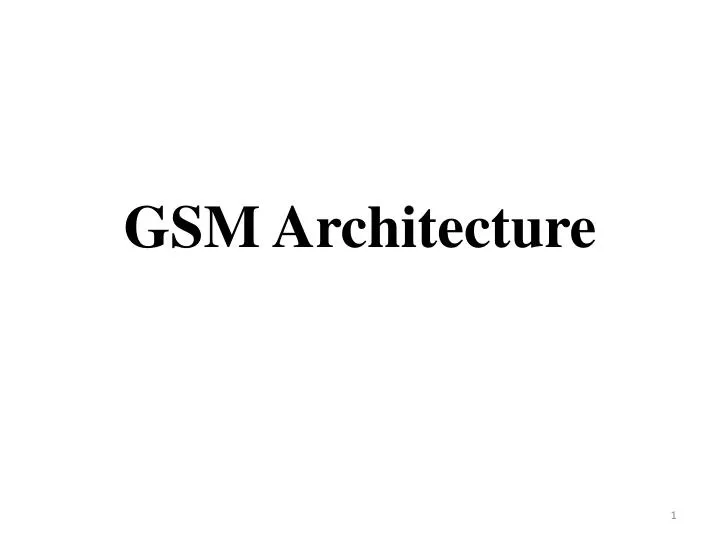gsm architecture