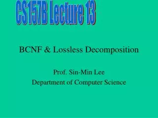 BCNF &amp; Lossless Decomposition