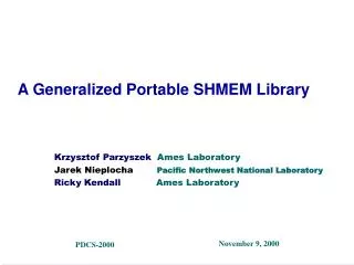 A Generalized Portable SHMEM Library