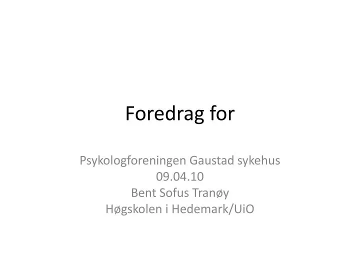 foredrag for