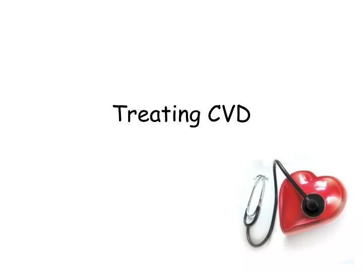 treating cvd