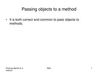 Passing objects to a method