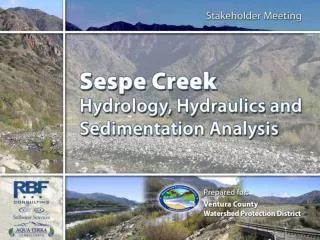 Sespe Creek Hydrology, Hydraulics and Sedimentation Analysis