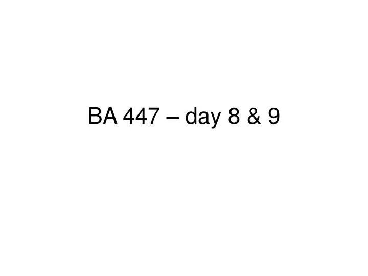 ba 447 day 8 9