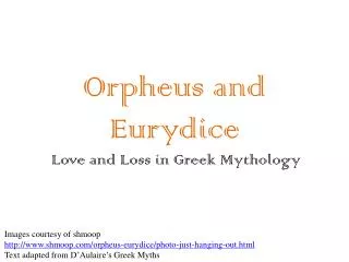 Orpheus and E urydice