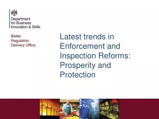 Latest trends in Enforcement and Inspection Reforms: Prosperity and Protection
