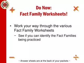Do Now: Fact Family Worksheets!