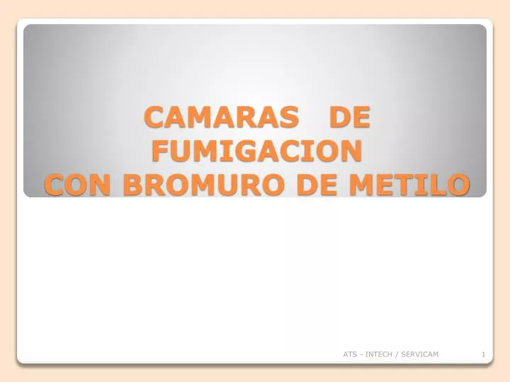 camaras de fumigacion con bromuro de metilo