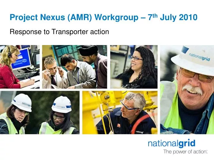 project nexus amr workgroup 7 th july 2010