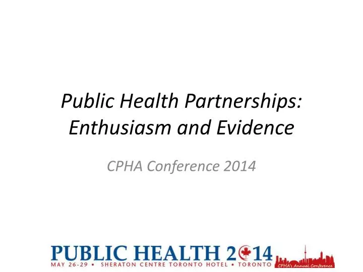 public health partnerships enthusiasm and evidence